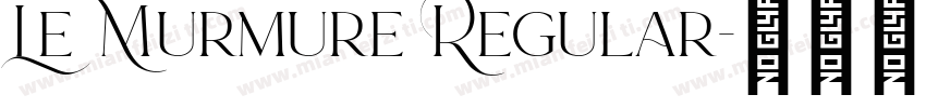 Le Murmure Regular字体转换